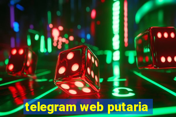 telegram web putaria